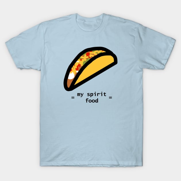 Funny Taco My Spirit Food Design T-Shirt by ellenhenryart